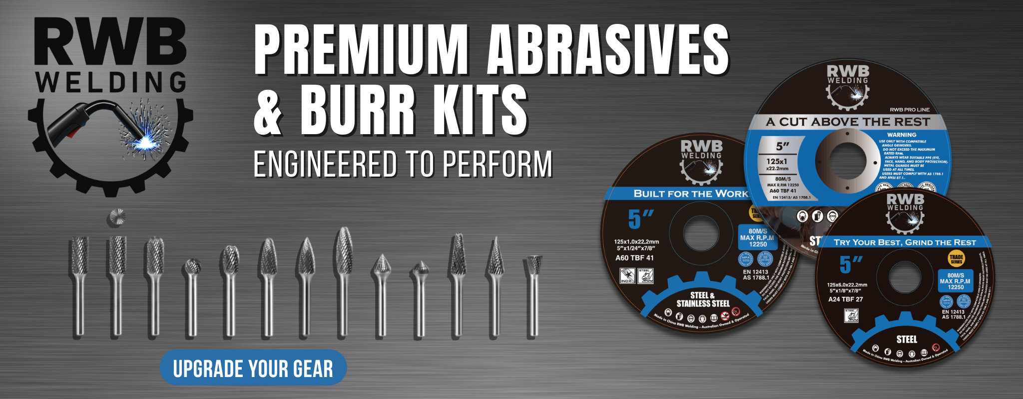 RWB Welding Premium Abrasives and Burr Kits – Engineered to Perform, featuring cutting discs for steel and stainless steel, and a variety of rotary burrs.

